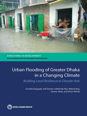 cover image of Urban Flooding of Greater Dhaka in a Changing Climate